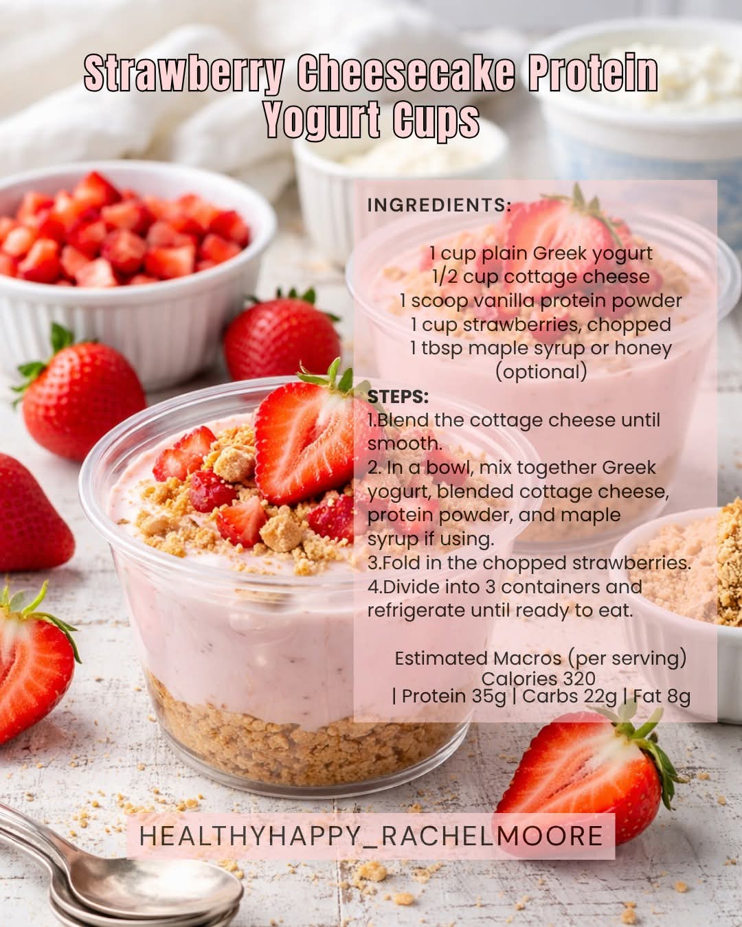 Strawberry Cheesecake Protein Yogurt Cups
