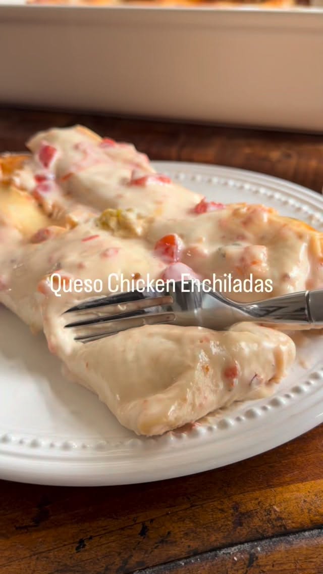 Queso Chicken Enchiladas