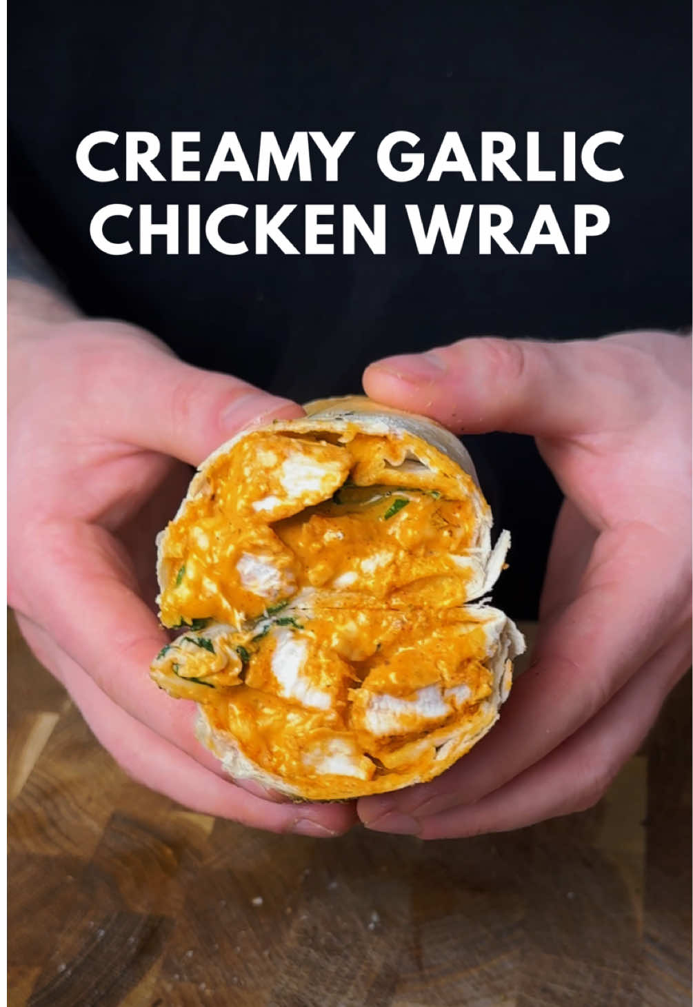Creamy Garlic Chicken Wrap