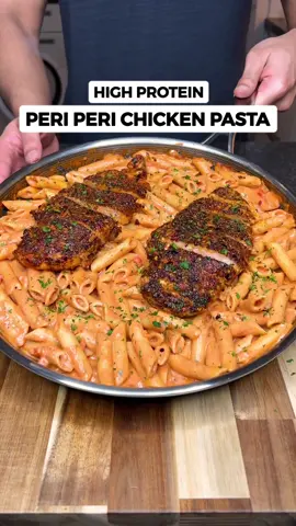 High Protein Peri Peri Chicken Pasta